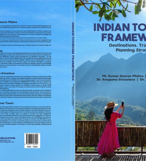 Indian Tourism Framework- Destinations, Transport & Planning Strategies